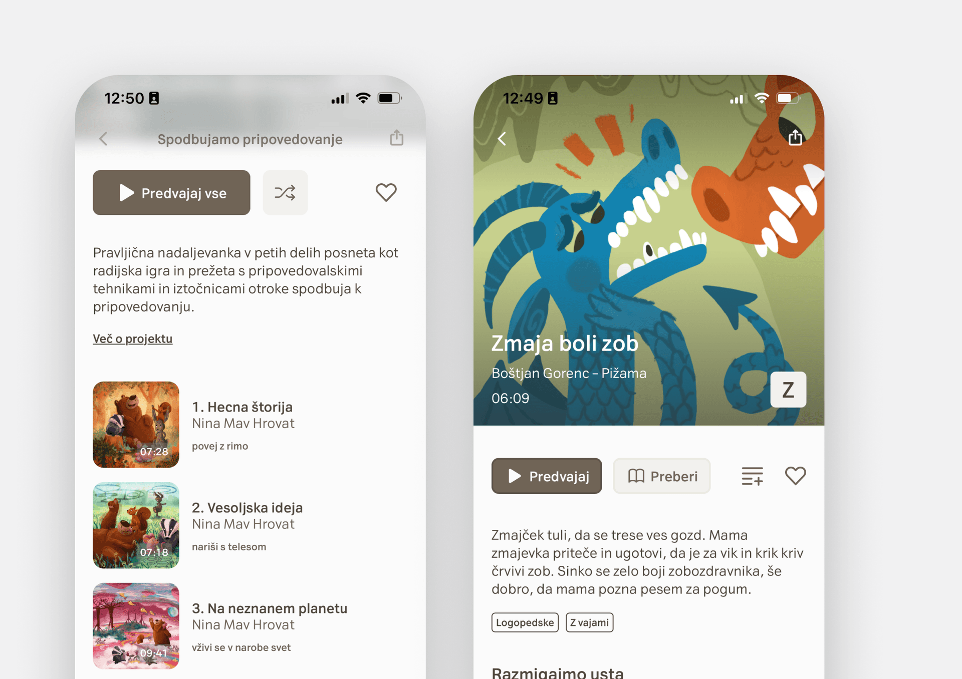 Two smartphone screens displaying the CNJ Digital storytelling app in Slovenian language. The left screen shows a playlist of children’s audio stories with titles, episode numbers, author names, and cover illustrations. The right screen features an individual story titled "Zmaja bolí zob" by Boštjan Gorenc - Pižama, with a colorful illustration of a dragon and dental tools, playback controls, and story text preview.